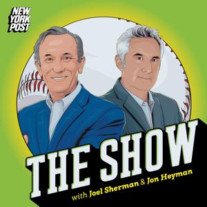 The Show: A NY Post baseball podcast with Joel Sherman & Jon Heyman by NYPost