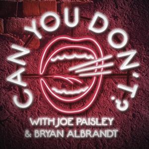 Can You Don't? by Joe Paisley and Bryan Albrandt