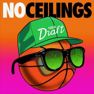 No Ceilings by No Ceilings NBA Draft