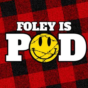 Foley Is Pod by Podcast Heat | Cumulus Podcast Network