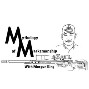 Mythology of Marksmanship by Morgun King