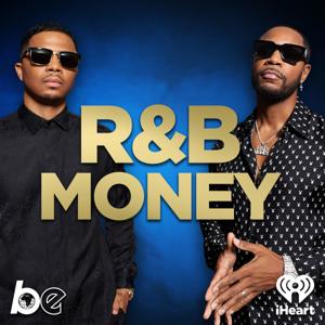 R&B Money by The Black Effect and iHeartPodcasts