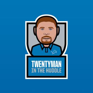 Twentyman in the Huddle by Detroit Lions