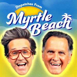 Dispatches From Myrtle Beach by Mythical