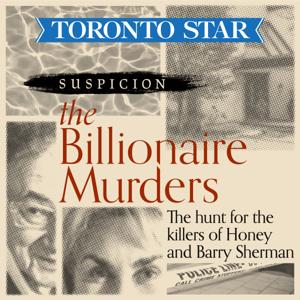 Suspicion | The Billionaire Murders: The hunt for the killers of Honey and Barry Sherman