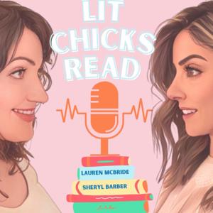 Lit Chicks Read by Lauren McBride & Sheryl Barber
