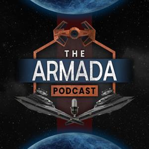 The Armada Podcast by Kelorn, Foxomega44, julietwhisky