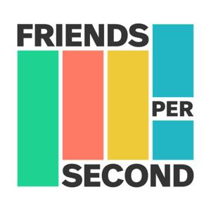 Friends Per Second by Friends Per Second