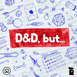 D&D, but... by Rooster Teeth