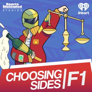 Choosing Sides: F1 by iHeartPodcasts and Sports Illustrated Studios