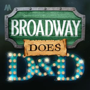 Broadway Does D&D