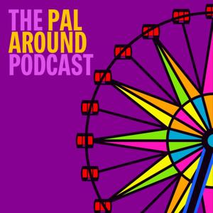 Pal Around Podcast