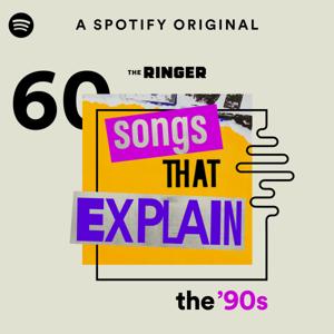 60 Songs That Explain the '90s by The Ringer