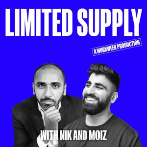 Limited Supply by Nik Sharma & Moiz Ali