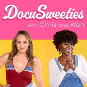 DocuSweeties with Chris and Wah by DocuSweeties with Chris and Wah