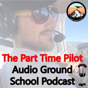 Audio Ground School by Part Time Pilot by Nick Smith