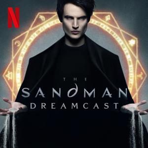 The Sandman: Dreamcast by Netflix