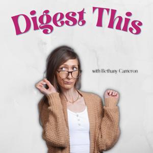 Digest This by Bethany Cameron