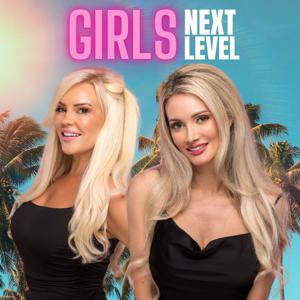 Girls Next Level by Holly Madison, Bridget Marquardt & Audioboom