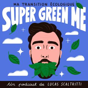 Super Green Me by Lucas Scaltritti