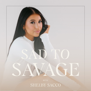 Sad to Savage by Shelby Sacco