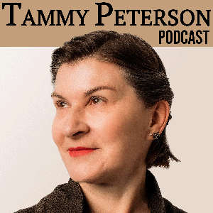 The Tammy Peterson Podcast by Tammy Peterson