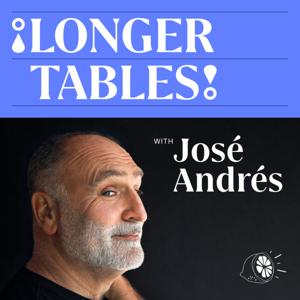 Longer Tables with José Andrés by Jose Andres