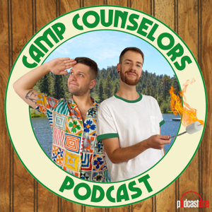 Camp Counselors with Zachariah Porter and Jonathan Carson by PodcastOne