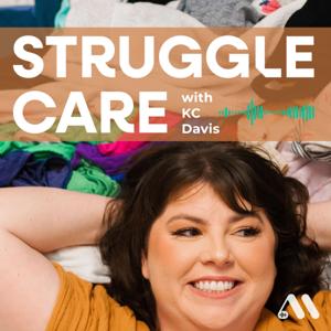 Struggle Care by KC Davis