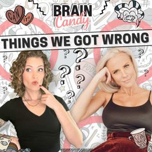 Things We Got Wrong by Susie Meister & Sarah Rice - Wave Podcast Network