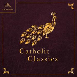 Catholic Classics by Ascension