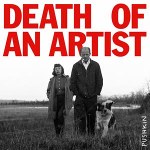 Death of an Artist by Pushkin Industries