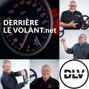 DLV: le podcast automobile by Derrière le Volant