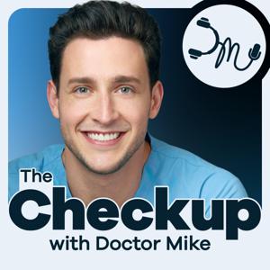 The Checkup with Doctor Mike by DM Operations Inc.