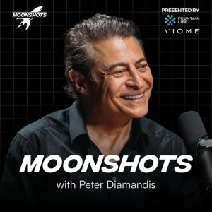 Moonshots with Peter Diamandis by PHD Ventures