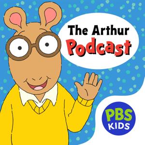 The Arthur Podcast by GBH & PBS Kids