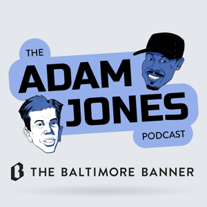The Adam Jones Podcast by The Baltimore Banner