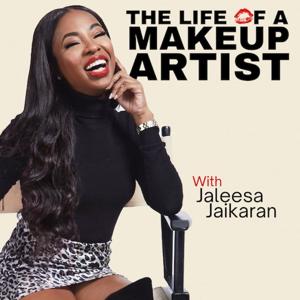 The Life of A Makeup Artist by Jaleesa Jaikaran