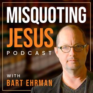 Misquoting Jesus with Bart Ehrman by Bart Ehrman