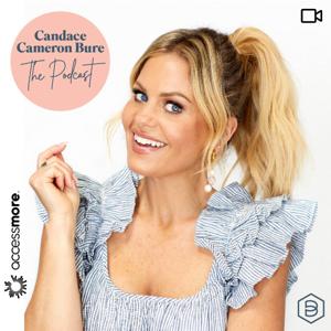 The Candace Cameron Bure Podcast VIDEO by AccessMore & Candy Rock