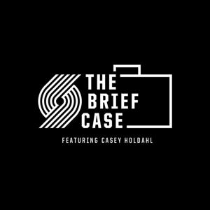 The Brief Case by Casey Holdahl/Portland Trail Blazers