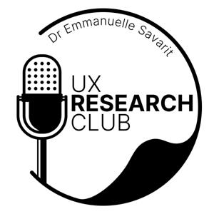 UX Research Club by Dr Emmanuelle Savarit