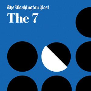 The 7 by The Washington Post