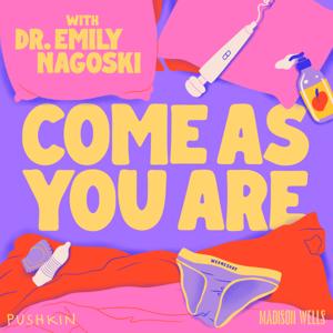 Come As You Are by Pushkin Industries
