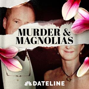 Murder & Magnolias by NBC News