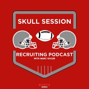 Skull Session Ohio State Recruiting Podcast by Buckeye Huddle Podcast Network