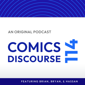 Comics Discourse 114 by Comics Discourse 114