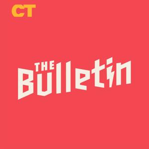 The Bulletin by Christianity Today