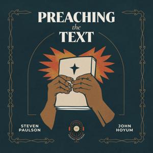 Preaching The Text by 1517 Podcasts