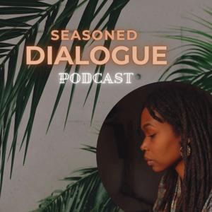 Seasoned Dialogue with Lisa-Marie by Lisa Marie